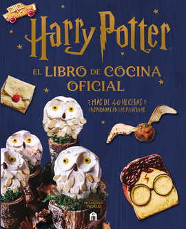 HARRY POTTER: EL LIBRO DE COCINA OFICIAL