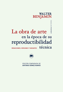 LA OBRA DE ARTE EN LA ÉPOCA DE SU REPRODUCIBILIDAD TÉCNICA