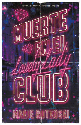 MUERTE EN EL LOVELY LADY CLUB
