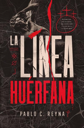 LA LÍNEA HUÉRFANA