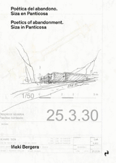 POETICA DEL ABANDONO SIZA EN PANTICOSA