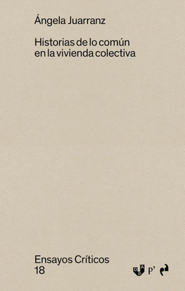 HISTORIAS DE LO COMUN EN LA VIVIENDA COLECTIVA