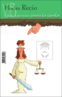 JUICIO AL GRAN TIRANO