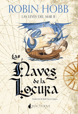 LAS NAVES DE LA LOCURA (LAS LEYES DEL MAR 2)