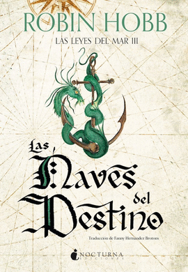 LAS NAVES DEL DESTINO (LAS LEYES DEL MAR 3)