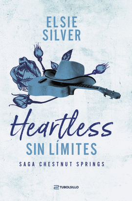 HEARTLESS: SIN LIMITES (CHESTNUT SPRINGS 2)