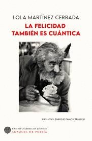 FELICIDAD TAMBIEN ES CUANTICA, LA