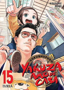 GOKUSHUFUDO: YAKUZA AMO DE CASA Nº 15