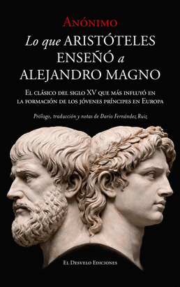 LO QUE ARISTÓTELES ENSEÑÓ A ALEJANDRO MAGNO