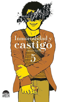 INMORTALIDAD Y CASTIGO Nº 05/08