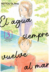 EL AGUA SIEMPRE VUELVE AL MAR Nº 03/03