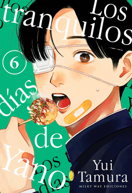 LOS TRANQUILOS DIAS DE YANO Nº 06