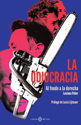 ODIOCRACIA:AL FONDO A LA DERECHA