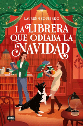 LA LIBRERA QUE ODIABA LA NAVIDAD