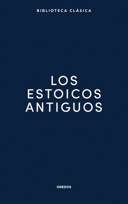 LOS ESTOICOS ANTIGUOS
