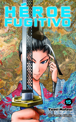 HÉROE FUGITIVO Nº 15