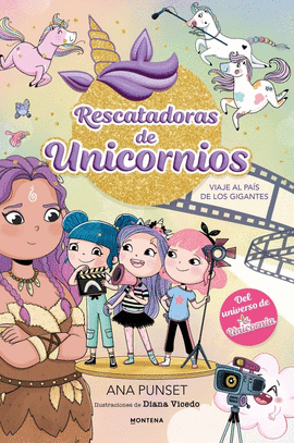 RESCATADORAS DE UNICORNIOS 10 - VIAJE AL PAÍS DE LOS GIGANTES