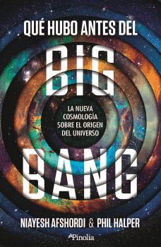 QUÉ HUBO ANTES DEL BIG BANG