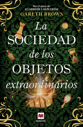 LA SOCIEDAD DE LOS OBJETOS EXTRAORDINARIOS