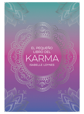 EL PEQUEÑO LIBRO DEL KARMA