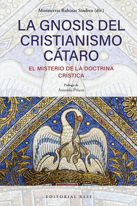 LA GNOSIS DEL CRISTIANISMO CÁTARO