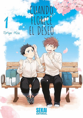 CUANDO FLORECE EL DESEO Nº 01