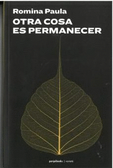 OTRA COSA ES PERMANECER