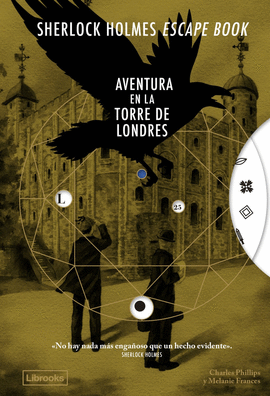 SHERLOCK HOLMES ESCAPE BOOK. AVENTURA EN LA TORRE