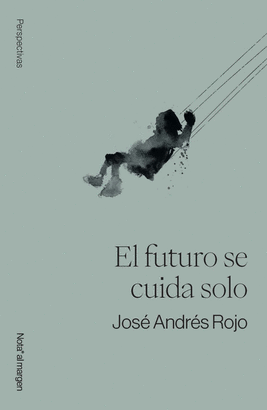 EL FUTURO SE CUIDA SOLO
